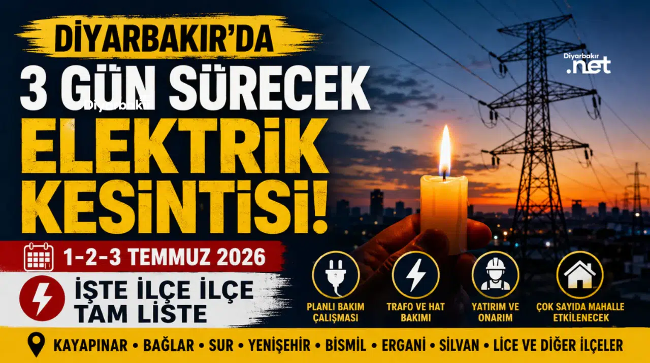 Diyarbakır'da 3 gün sürecek elektrik kesintisi: İşte ilçe ilçe tam liste