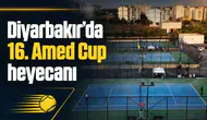 Diyarbakır'da tenis heyecanı başlıyor: 16. Amed Cup için kayıtlar açıldı