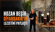 Hozan Beşir'den Diyarbakır'a özlem dolu paylaşım: Kentin meşhur lezzetini anlattı