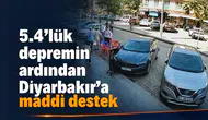 5.4'lük depremin ardından üç ile 10 milyon TL kaynak aktarıldı: Diyarbakır da listede