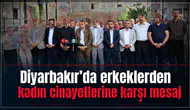 Diyarbakır'da erkekler kadın cinayetlerine karşı ses yükseltti: O mesajı aldık