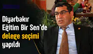 Eğitim-Bir-Sen Diyarbakır 2 No'lu Şube'de delege seçimi: 109 oyla kazandı