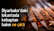Diyarbakır'daki lokantada kebabın içinden bakın ne çıktı: Bakanlık ifşa etti