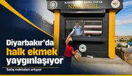 Diyarbakır'da halk ekmek yaygınlaşıyor: Bir ilçede daha satışlara başlandı