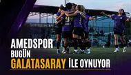 Amedspor bugün Galatasaray'a konuk oluyor: Zirve için kritik sınav