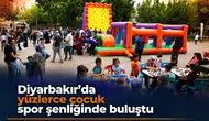 Diyarbakır'da yüzlerce çocuk spor ve eğlenceyle dolu bir gün geçirdi