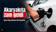 Benzine zam pompaya yansıdı: İşte Diyarbakır'da güncel akaryakıt fiyatları
