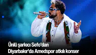 Diyarbakır'da konser veren Sefo'dan anlamlı hareket: Amedspor atkısıyla coşturdu