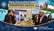 Dicle Üniversitesi'nden Özbekistan açılımı: Akademik ortaklıklar için kritik temaslar