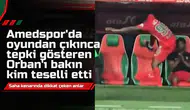Amedspor'da Gift Orban oyundan alınınca koltuğu tekmeledi: Bakın kim teselli etti!