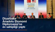Diyarbakır Anadolu Ekonomi Diplomasisi'ne ev sahipliği yaptı: Malezya Büyükelçisi de katıldı