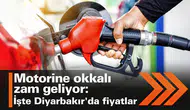 Motorine bu gece dev zam geliyor: İşte Diyarbakır'da güncel akaryakıt fiyatları