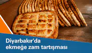 Diyarbakır'da ekmeğe zam tartışması iki kurumu karşı karşıya getirdi
