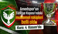 Amedspor'un Türkiye Kupası'ndaki muhtemel rakipleri belli oldu: Kura 4 Kasım'da