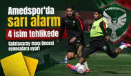 Amedspor'da Galatasaray öncesi sarı alarm: Eyüpspor maçında 4 isim risk altında