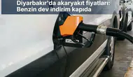 Diyarbakır'da akaryakıt fiyatları: Benzin dev indirim kapıda
