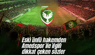 Eski ünlü hakemden Amedspor ile ilgili dikkat çeken sözler: Kimse tahmin edemezdi