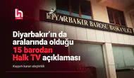 Diyarbakır Barosu'ndan 15 baro ile ortak Halk TV açıklaması: Kayyım kararına tepki