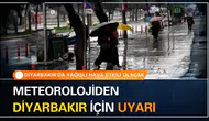 Meteorolojiden Diyarbakır için ani sel ve dolu uyarısı: İşte etkilenecek bölgeler