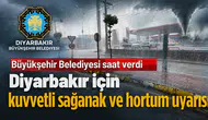 Diyarbakır Büyükşehir Belediyesi saat verdi: Kuvvetli sağanak ve hortum uyarısı geldi