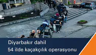 Diyarbakır dahil 54 ilde kaçakçılık operasyonları: Yüzlerce şüpheliye işlem yapıldı