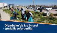 Diyarbakır'da kış öncesi temizlik seferberliği: 17 ilçede çalışma başlatıldı