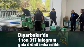 Diyarbakır'da 1 ton 317 kilogram gıda ürünü imha edildi: Halk sağlığını tehdit ediyordu