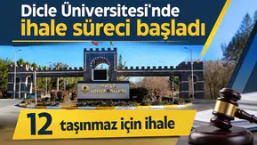 Dicle Üniversitesi'nde 12 taşınmaz için ihale süreci: Bazılarının bedeli dudak uçuklatıyor