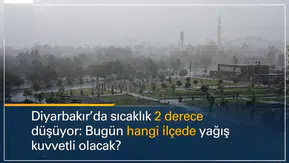 Diyarbakır'da sıcaklık 2 derece düşüyor: Bugün hangi ilçelerde yağış kuvvetli olacak?