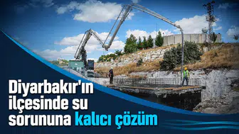 Diyarbakır'ın ilçesinde su sorununa kalıcı çözüm: Projede sona yaklaşıldı