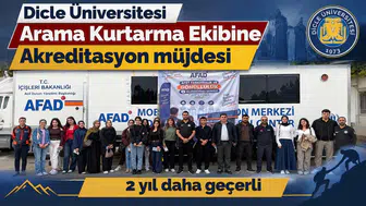 Dicle Üniversitesi Arama Kurtarma Ekibine akreditasyon müjdesi: İki yıl daha geçerli