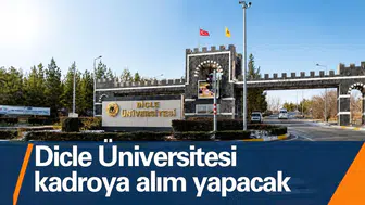 Dicle Üniversitesi kadroya alım yapacak: Başvurular başladı, 21 Ekim'de sona erecek