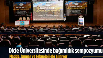 Dicle Üniversitesi'nde bağımlılık sempozyumu: Madde, kumar ve teknoloji ele alınıyor