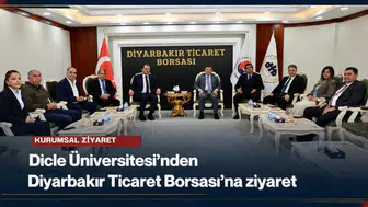 Dicle Üniversitesi'nden Diyarbakır Ticaret Borsası'na ziyaret: İş birliği mesajları