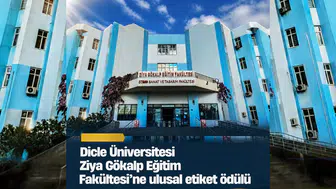 Dicle Üniversitesi Ziya Gökalp Eğitim Fakültesi'ne ulusal etiket ödülü