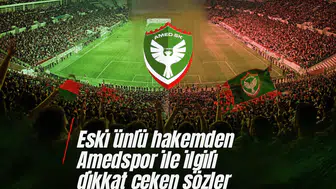 Eski ünlü hakemden Amedspor ile ilgili dikkat çeken sözler: Kimse tahmin edemezdi