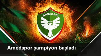 Amedspor şampiyon başladı: 3'te 3 yaparak mutlu sona ulaştılar