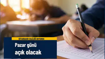Diyarbakır Valiliği'nden kritik açıklama: Pazar günü 11 ilçede açık olacak