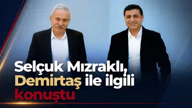 Mızraklı'dan Demirtaş sorusuna çarpıcı yanıt: Milyon dolarlık soru