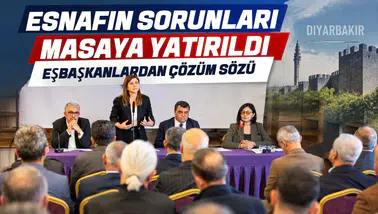 Diyarbakır'da esnafın sorunları masaya yatırıldı: Eşbaşkanlardan çözüm sözü