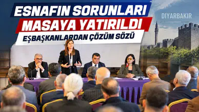 Diyarbakır'da esnafın sorunları masaya yatırıldı: Eşbaşkanlardan çözüm sözü