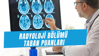Radyoloji Bölümü Taban Puanları 2024: İş İmkanları ve Maaşlar