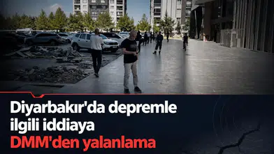 Deprem sonrası Diyarbakır'da zeminde göçük iddiasına DMM'den yalanlama geldi