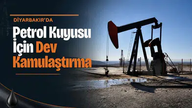 Diyarbakır'da petrol kuyusu için 23 bin metrekarelik alan kamulaştırılacak: İşte adresi