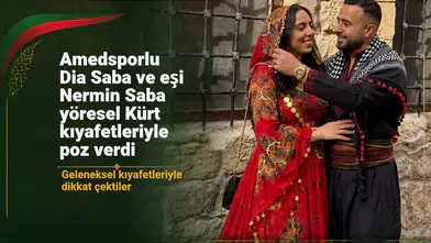 Amedsporlu Dia Saba ve eşi Nermin Saba yöresel Kürt kıyafetleriyle sosyal medyayı salladı