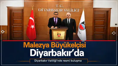 Malezya Büyükelçisi Diyarbakır'da: Vali Zorluoğlu ile iş birliği imkanlarını görüştüler