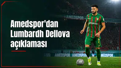 Amedspor'dan Lumbardh Dellova açıklaması: İşte son sakatlık durumu