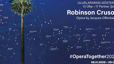 Diyarbakır'da ücretsiz opera gösterimi: Robinson Crusoé 6 Kasım'da sahnede