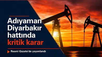 Adıyaman-Diyarbakır hattında kritik karar: Resmi Gazete'de yayımlandı