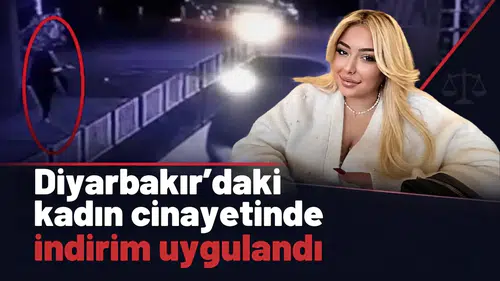 Diyarbakır’daki kadın cinayetinde dikkat çeken indirim: 18 yıla düşürüldü